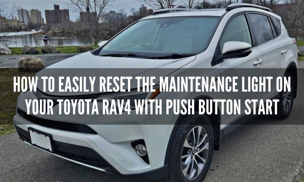 reset maintenance light toyota rav4 push start