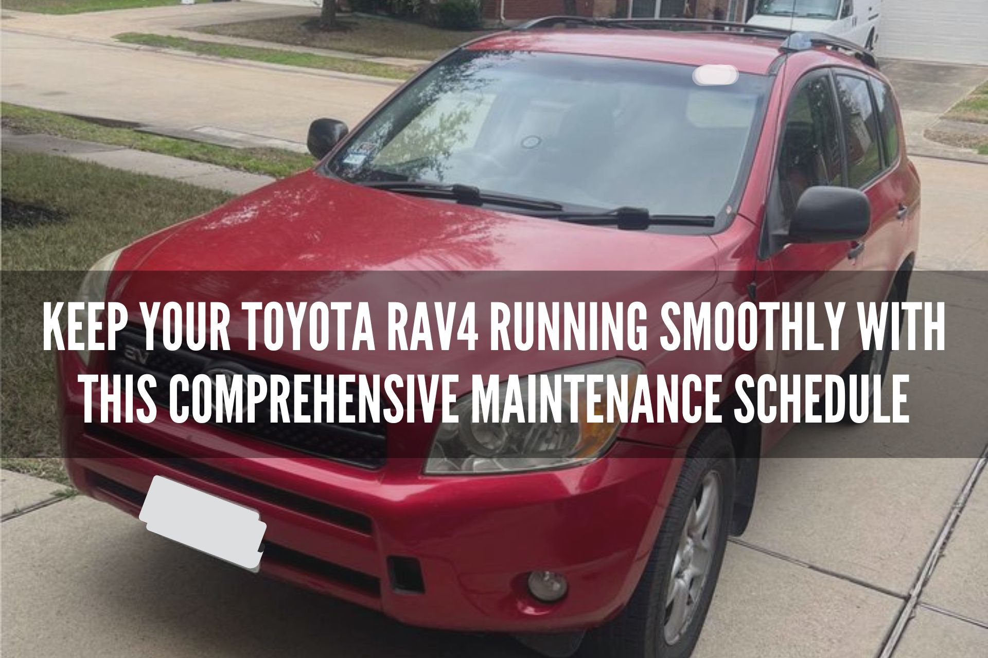 Keep your Toyota Rav4 running smoothly with this comprehensive maintenance schedule