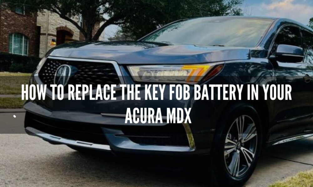 Replace Key Fob Battery in Your Acura MDX - Gear Gan